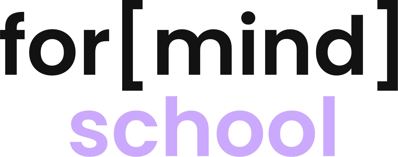 for[mind] school