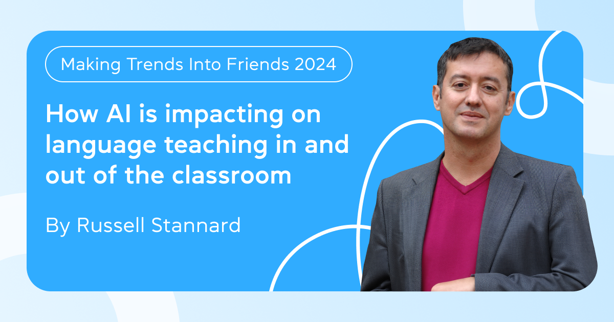 How AI is impacting on language teaching in and out of the classroom