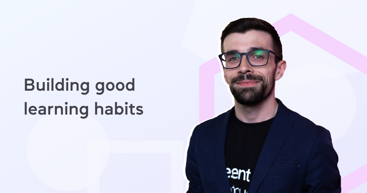 Building good learning habits