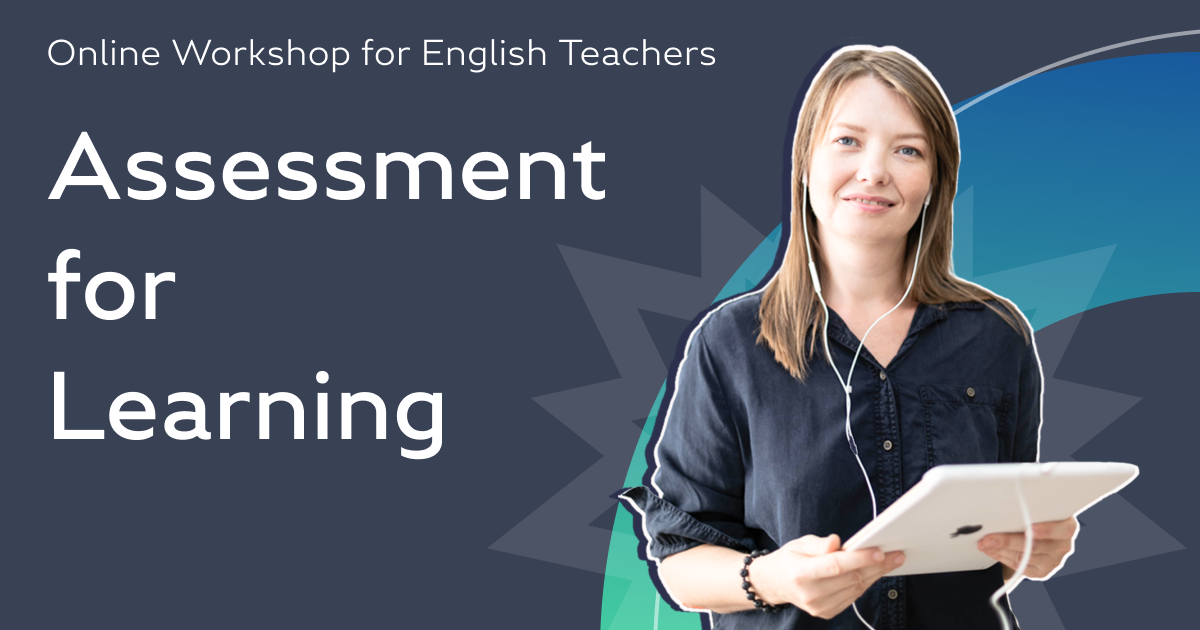 Workshop: Assessment for Learning