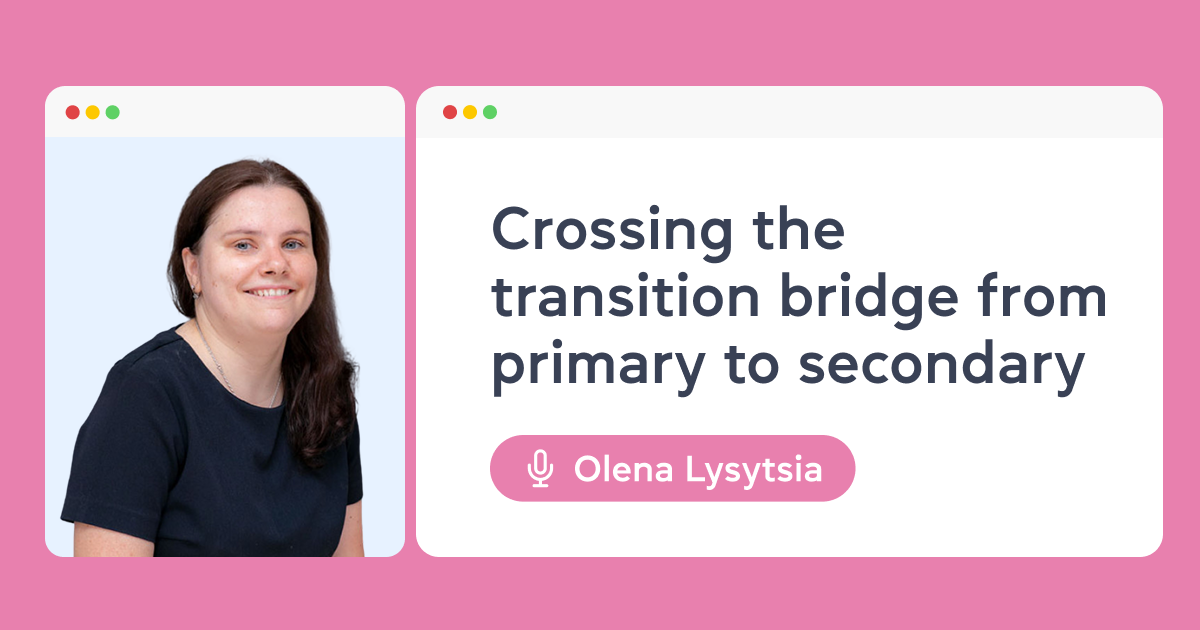 Transition from Primary to Secondary