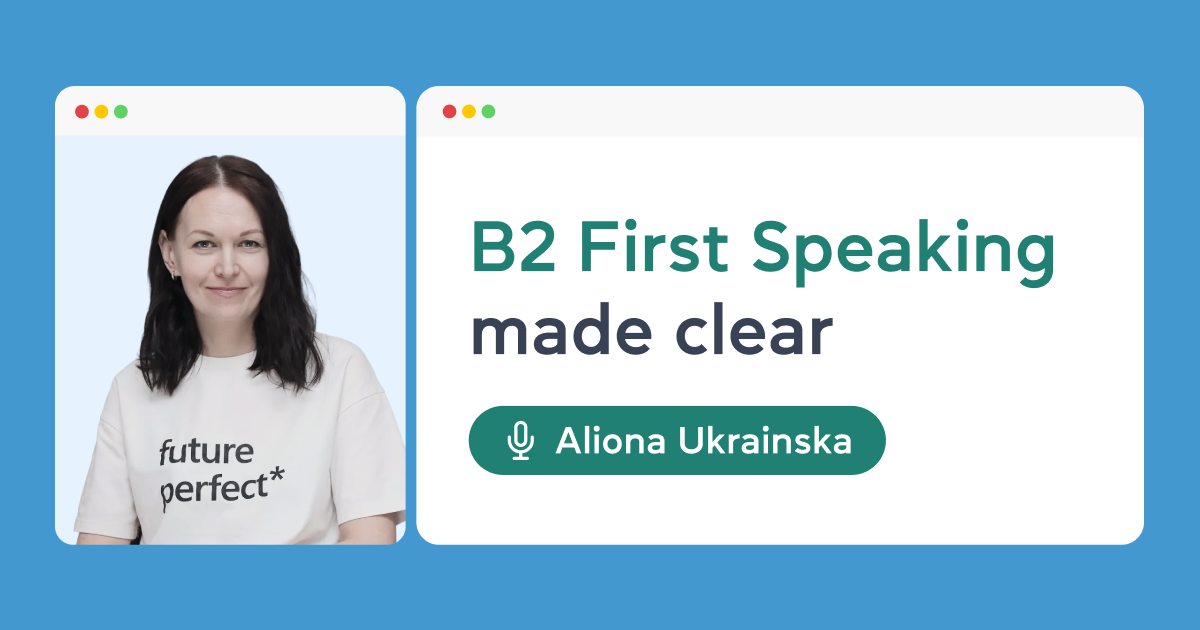 B2 First Speaking made clear